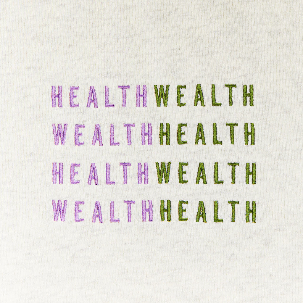 HEALTH WEALTH T SHIRT